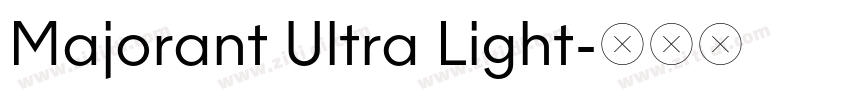Majorant Ultra Light字体转换 Majorant Ultra Light字体转换